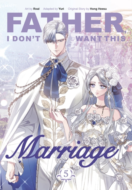 Father, I Don’t Want This Marriage 05