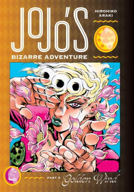 Jojo's Bizarre Adventure - Part 5: Golden Wind - Volume 05 - Hardcover