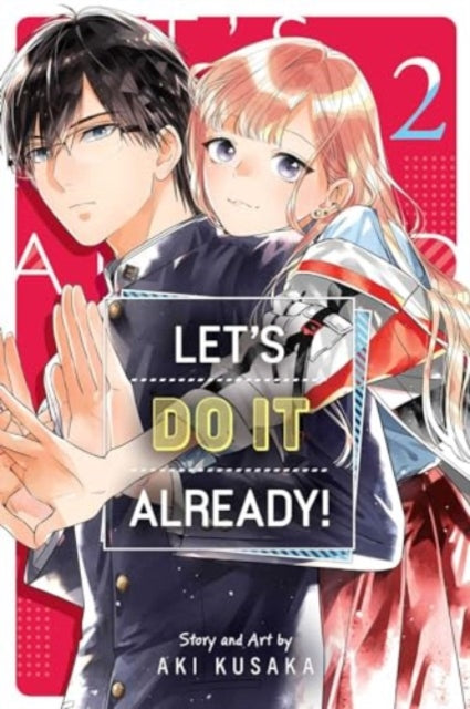 Let's Do It Already! 02