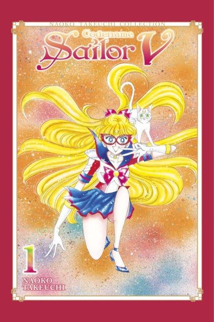 Codename: Sailor V 01 (Naoko Takeuchi Collection)