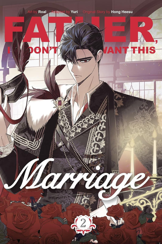 Father, I Don’t Want This Marriage 02