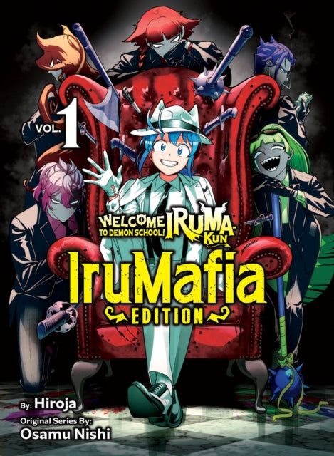 Welcome to Demon School! Iruma-kun: IruMafia Edition 01