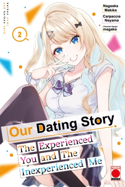 Our Dating Story 02: The Experienced You and The Inexperienced Me