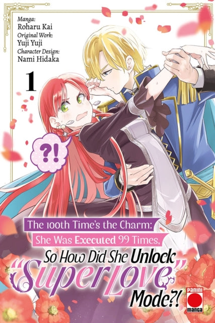 The 100th Time's The Charm 01: She was executed 99 times, so how did she unlock 'super love' mode?!