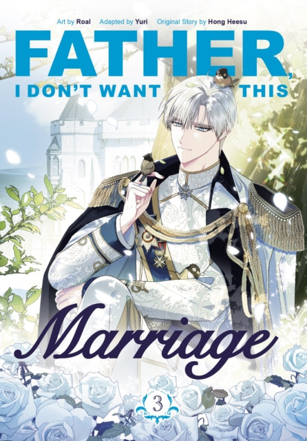 Father, I Don’t Want This Marriage 03