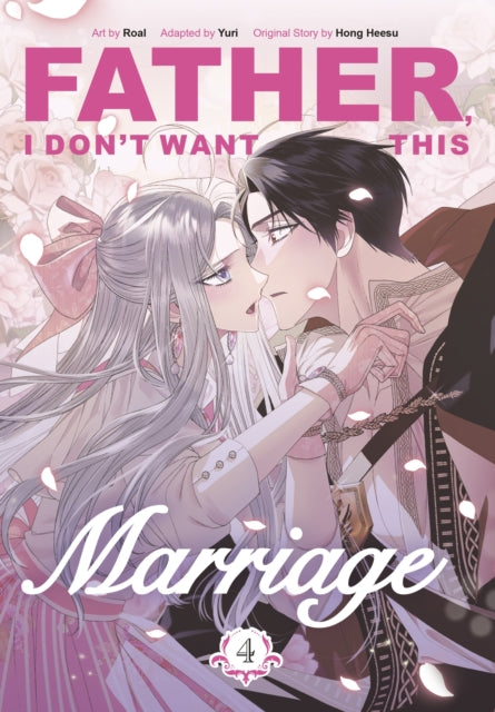 Father, I Don’t Want This Marriage 04