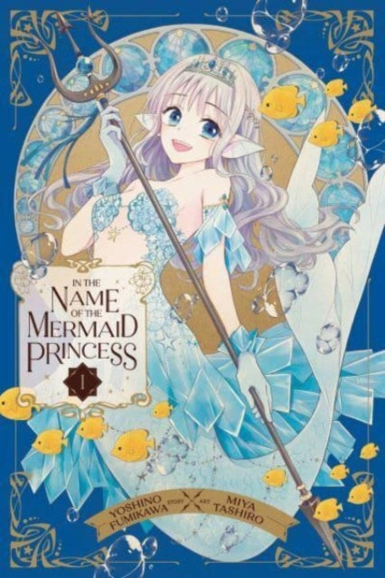 In the Name of the Mermaid Princess 01