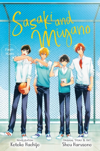 Sasaki and Miyano: First-Years - Light Novel 01