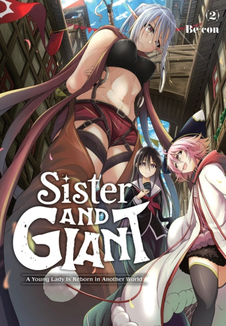 Sister and Giant: A Young Lady Is Reborn in Another World 02