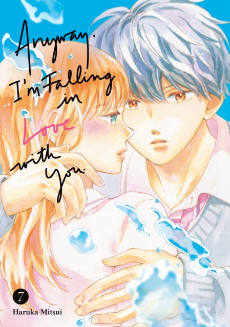 Anyway, I'm Falling In Love With You 07