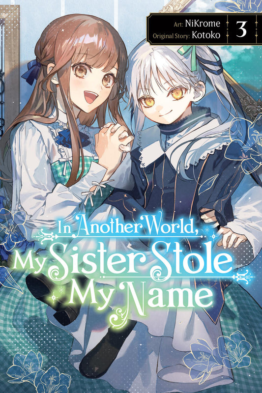 In Another World, My Sister Stole My Name 03