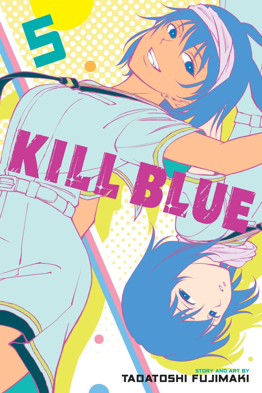 Kill Blue 05